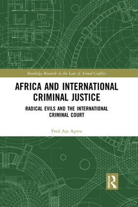 Agwu | Africa and International Criminal Justice | Buch | 978-1-03-208630-9 | sack.de