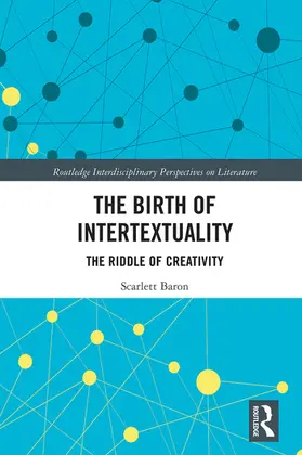 Baron |  The Birth of Intertextuality | Buch |  Sack Fachmedien