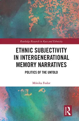 Fodor |  Ethnic Subjectivity in Intergenerational Memory Narratives | Buch |  Sack Fachmedien