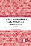 Amsler / Badea / Heyberger |  Catholic Missionaries in Early Modern Asia | Buch |  Sack Fachmedien