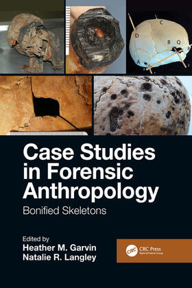 Garvin / Langley | Case Studies in Forensic Anthropology | Buch | 978-1-03-208656-9 | sack.de