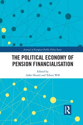 Hassel / Wiß |  The Political Economy of Pension Financialisation | Buch |  Sack Fachmedien