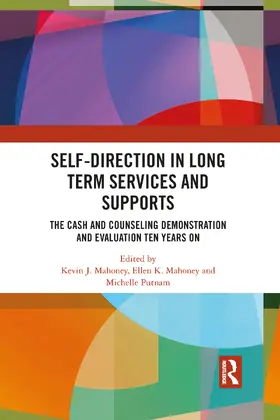 Mahoney / Putnam |  Self-Direction in Long Term Services and Supports | Buch |  Sack Fachmedien