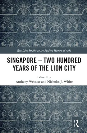 Webster / White |  Singapore - Two Hundred Years of the Lion City | Buch |  Sack Fachmedien