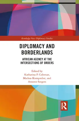 Coleman / Kornprobst / Seegers |  Diplomacy and Borderlands | Buch |  Sack Fachmedien