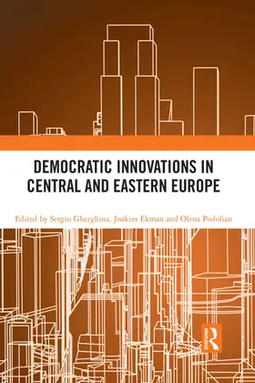 Gherghina / Ekman / Podolian |  Democratic Innovations in Central and Eastern Europe | Buch |  Sack Fachmedien
