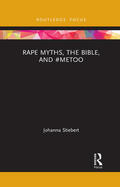 Stiebert |  Rape Myths, the Bible, and #MeToo | Buch |  Sack Fachmedien