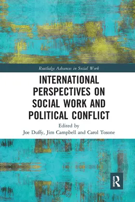 Duffy / Campbell / Tosone |  International Perspectives on Social Work and Political Conflict | Buch |  Sack Fachmedien