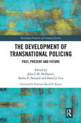 McDaniel / Stonard / Cox |  The Development of Transnational Policing | Buch |  Sack Fachmedien