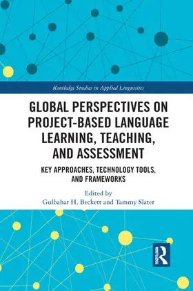 Beckett / Slater |  Global Perspectives on Project-Based Language Learning, Teaching, and Assessment | Buch |  Sack Fachmedien