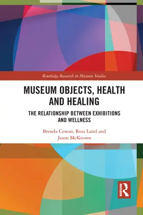 Cowan / Laird / McKeown | Museum Objects, Health and Healing | Buch | 978-1-032-08832-7 | www.sack.de