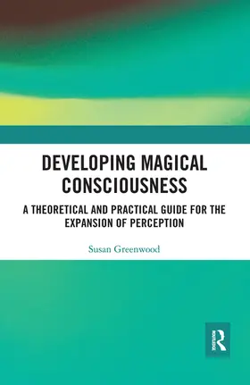 Greenwood |  Developing Magical Consciousness | Buch |  Sack Fachmedien