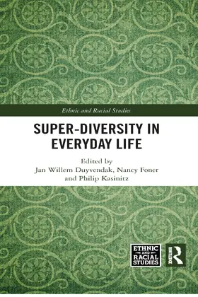 Duyvendak / Foner / Kasinitz |  Super-Diversity in Everyday Life | Buch |  Sack Fachmedien