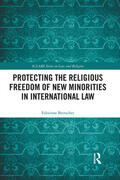 Bretscher |  Protecting the Religious Freedom of New Minorities in International Law | Buch |  Sack Fachmedien
