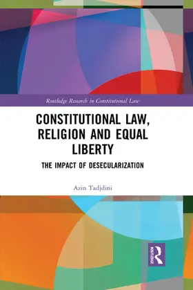 Tadjdini |  Constitutional Law, Religion and Equal Liberty | Buch |  Sack Fachmedien