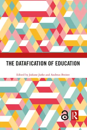 Jarke / Breiter |  The Datafication of Education | Buch |  Sack Fachmedien