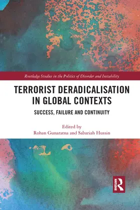 Gunaratna / Hussin |  Terrorist Deradicalisation in Global Contexts | Buch |  Sack Fachmedien