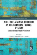 O'Brien / Foussard |  Violence Against Children in the Criminal Justice System | Buch |  Sack Fachmedien