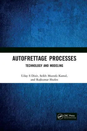 Dixit / Kamal / Shufen |  Autofrettage Processes | Buch |  Sack Fachmedien