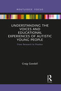 Goodall |  Understanding the Voices and Educational Experiences of Autistic Young People | Buch |  Sack Fachmedien