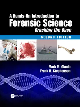 Okuda / Stephenson |  A Hands-On Introduction to Forensic Science | Buch |  Sack Fachmedien