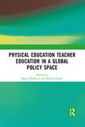 O'Sullivan / Parker |  Physical Education Teacher Education in a Global Policy Space | Buch |  Sack Fachmedien