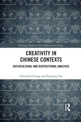 Cheung / Yue |  Creativity in Chinese Contexts | Buch |  Sack Fachmedien