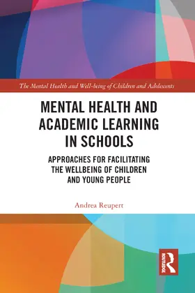 Reupert |  Mental Health and Academic Learning in Schools | Buch |  Sack Fachmedien