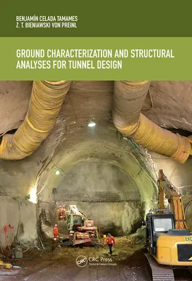 Celada / Bieniawski |  Ground Characterization and Structural Analyses for Tunnel Design | Buch |  Sack Fachmedien