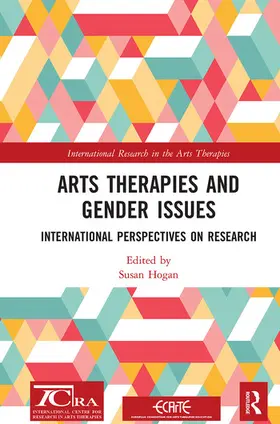 Hogan |  Arts Therapies and Gender Issues | Buch |  Sack Fachmedien