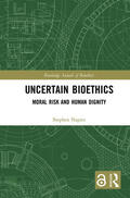 Napier |  Uncertain Bioethics | Buch |  Sack Fachmedien