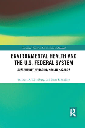 Greenberg / Schneider | Environmental Health and the U.S. Federal System | Buch | 978-1-03-209102-0 | sack.de