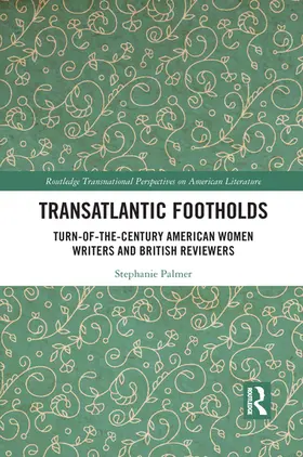 Palmer |  Transatlantic Footholds | Buch |  Sack Fachmedien