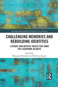 Rendeiro / Lupati |  Challenging Memories and Rebuilding Identities | Buch |  Sack Fachmedien