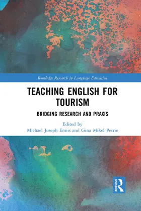 Ennis / Petrie |  Teaching English for Tourism | Buch |  Sack Fachmedien