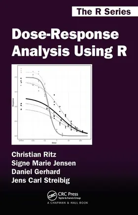 Ritz / Jensen / Gerhard |  Dose-Response Analysis Using R | Buch |  Sack Fachmedien