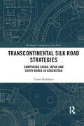 Dadabaev |  Transcontinental Silk Road Strategies | Buch |  Sack Fachmedien
