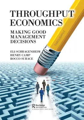 Schragenheim / Camp / Surace |  Throughput Economics | Buch |  Sack Fachmedien