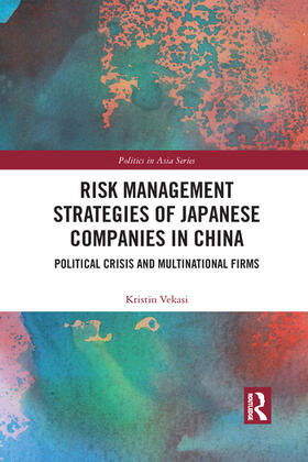 Vekasi |  Risk Management Strategies of Japanese Companies in China | Buch |  Sack Fachmedien