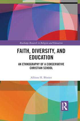 Blosser | Faith, Diversity, and Education | Buch | 978-1-03-209208-9 | sack.de