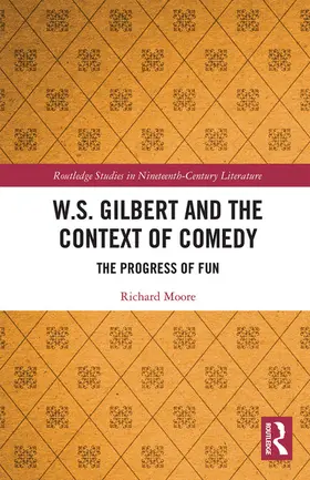Moore |  W.S. Gilbert and the Context of Comedy | Buch |  Sack Fachmedien
