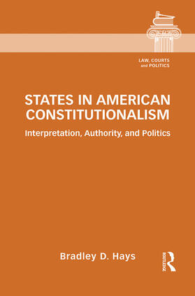 Hays |  States in American Constitutionalism | Buch |  Sack Fachmedien