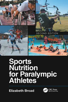 Broad | Sports Nutrition for Paralympic Athletes, Second Edition | Buch | 978-1-032-09286-7 | www.sack.de