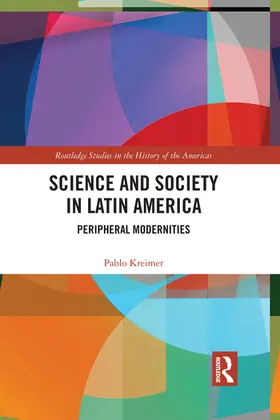 Kreimer |  Science and Society in Latin America | Buch |  Sack Fachmedien
