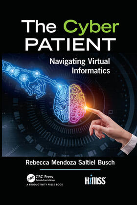 Mendoza Saltiel Busch |  The Cyber Patient | Buch |  Sack Fachmedien