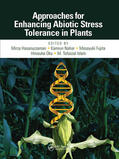 Hasanuzzaman / Nahar / Fujita |  Approaches for Enhancing Abiotic Stress Tolerance in Plants | Buch |  Sack Fachmedien