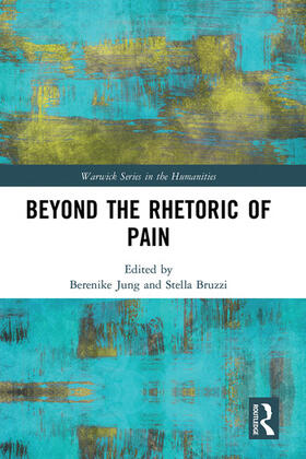 Jung / Bruzzi | Beyond the Rhetoric of Pain | Buch | 978-1-03-209404-5 | sack.de