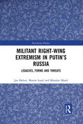 Holzer / Larys / Laryš |  Militant Right-Wing Extremism in Putin's Russia | Buch |  Sack Fachmedien
