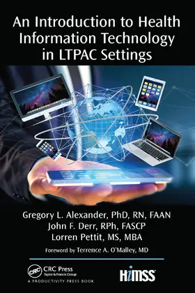 Alexander / John / Deer | An Introduction to Health Information Technology in LTPAC Settings | Buch | 978-1-032-09506-6 | sack.de