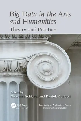 Schiuma / Carlucci | Big Data in the Arts and Humanities | Buch | 978-1-032-09546-2 | sack.de